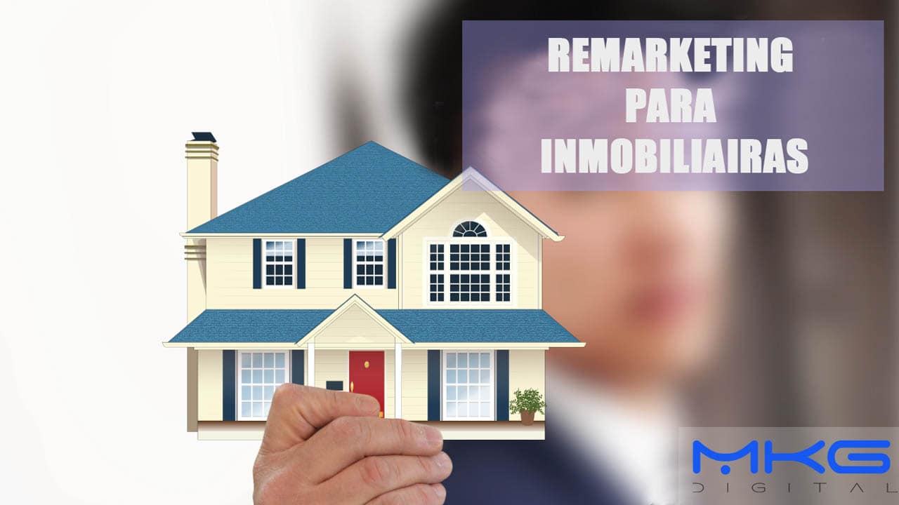 Remarketing para inmobiliarias